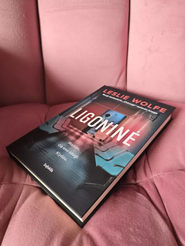 Ligoninė - Leslie Wolfe, knyga 3