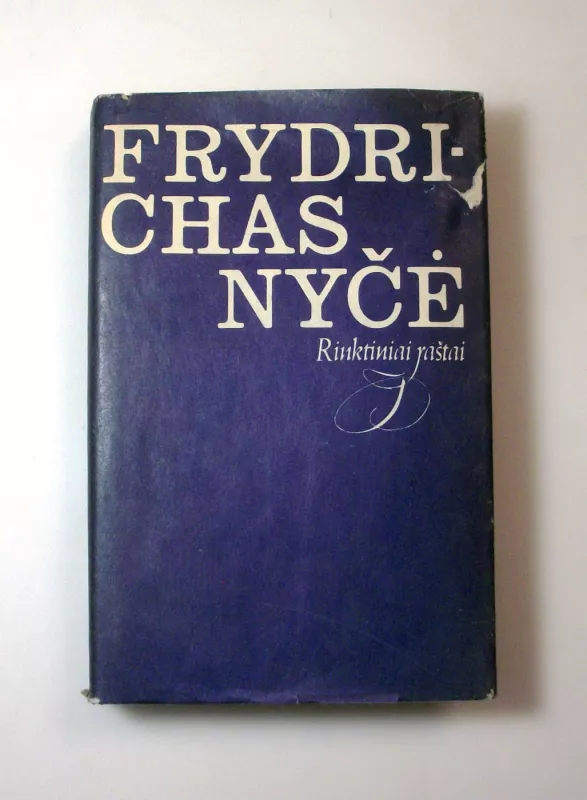 Frydrichas Nyčė. Rinktiniai raštai - Frydrichas Nyčė, knyga 3