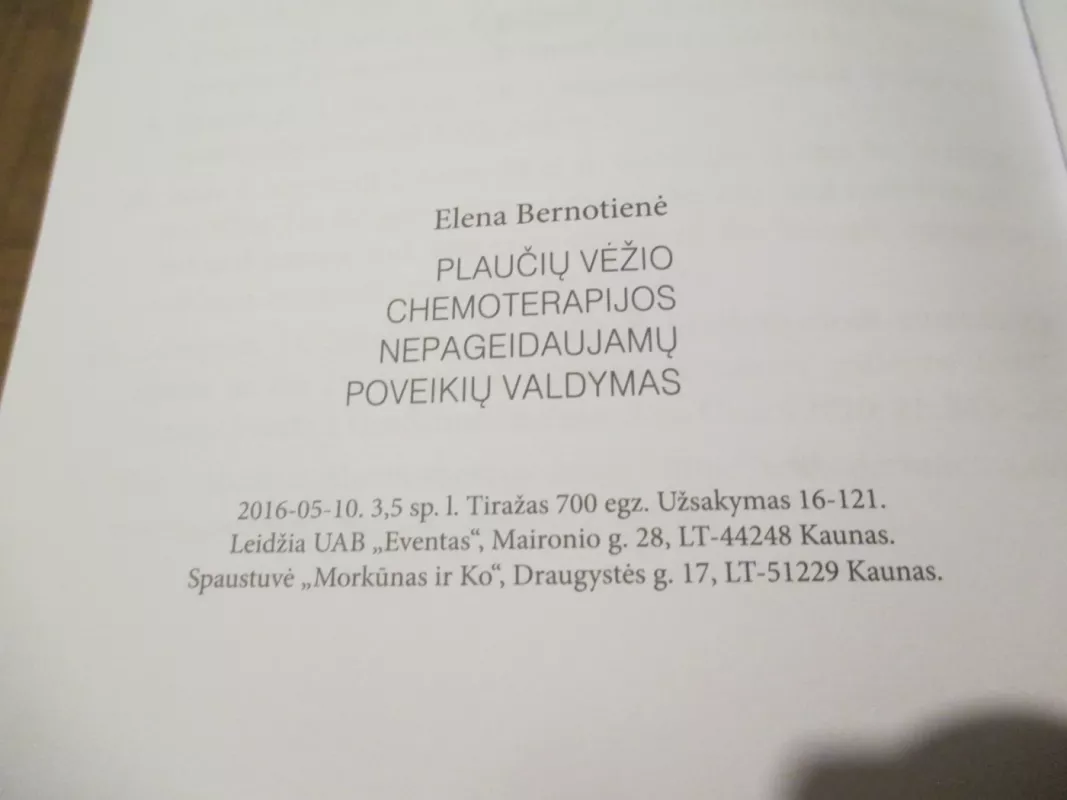 Plaučių vėžio chemoterapijos nepageidaujamų poveikių valdymas - Elena Bernotienė, knyga 4