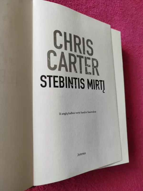 Stebintis mirtį - Chris Carter, knyga 3