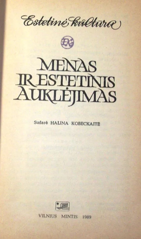 Menas ir estetinis auklėjimas - Halina Kobeckaitė, knyga 4