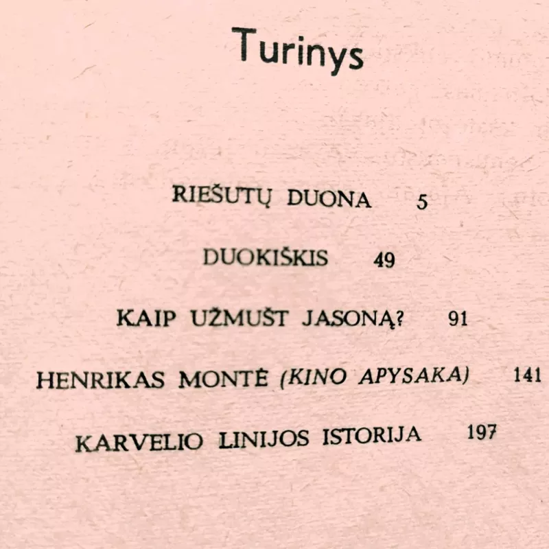 Riešutų duona. Duokiškės. Kaip užmušti Jasoną? - Saulius Šaltenis, knyga 4