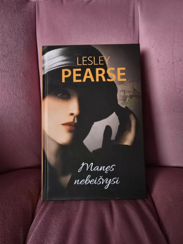 Manęs nebeišvysi - Lesley Pearse, knyga 2