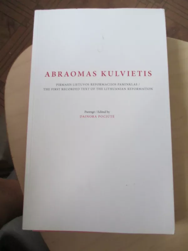 Abraomas Kulvietis - Dainora Pociūtė, knyga 3