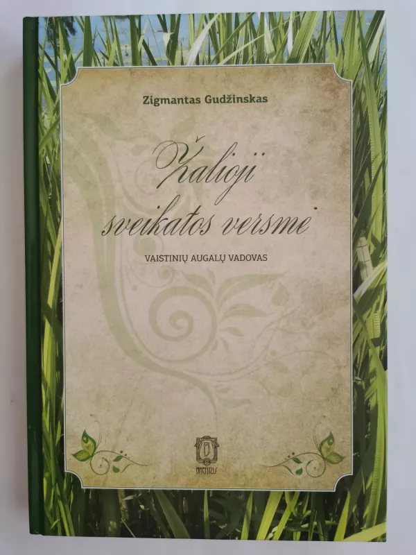 Žalioji sveikatos versmė - Zigmantas Gudžinskas, knyga 2