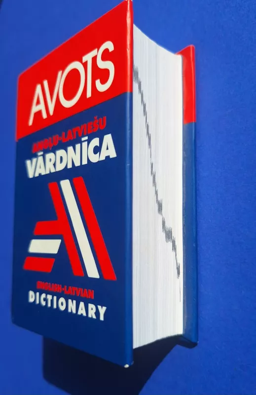 Avots  Anglu latviešu Vardnica English latvian dictionary - Sastadijusi Dz. Kalnina, Makslinieks U. Baltutis, knyga 4