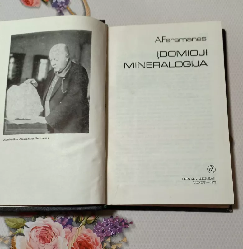 Įdomioji mineralogija - A. Fersmanas, knyga 3