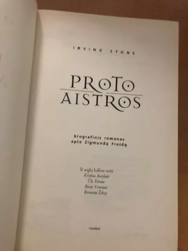 Proto aistros - Irving Stone, knyga 5