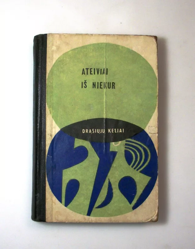 Ateiviai iš niekur - Autorių Kolektyvas, knyga 2
