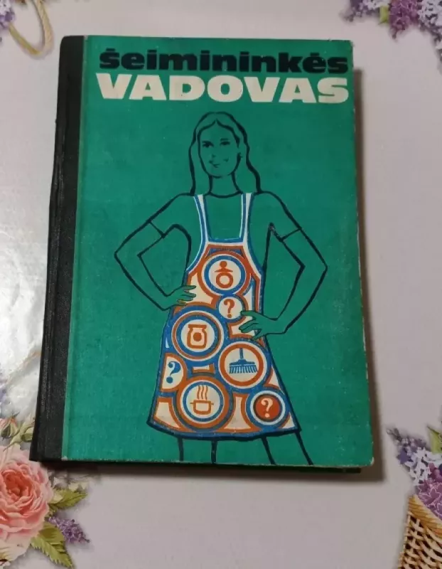 Šeimininkės vadovas - P. Baublys ir kt., knyga 2