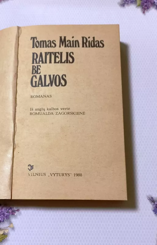 Raitelis be galvos - Tomas Main Ridas, knyga 3
