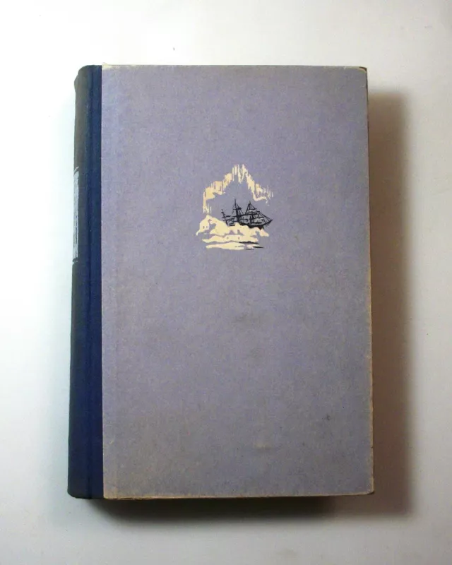 Šiaurės kelionės. Nuo seniausių laikų iki šių dienų narsiųjų keliauninkų didvyriški žygiai ir darbai - Kazys Boruta, knyga 2