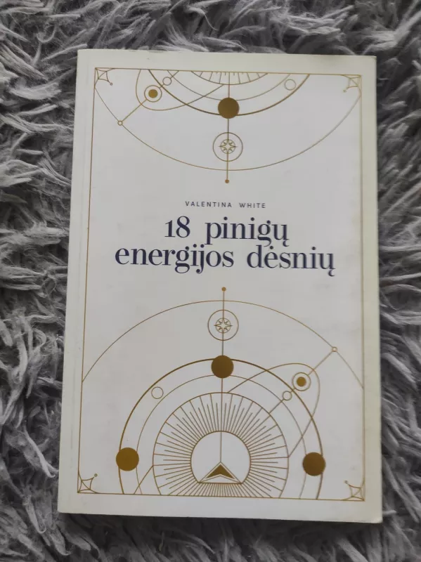 18 pinigų energijos dėsnių - Valentina White, knyga 2