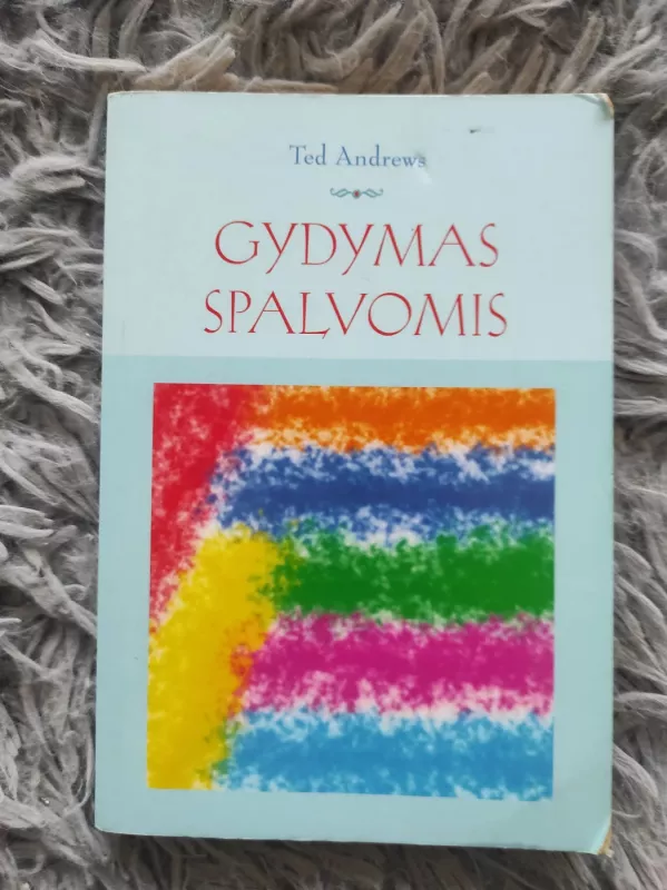 Gydymas spalvomis - Ted Andrews, knyga 2