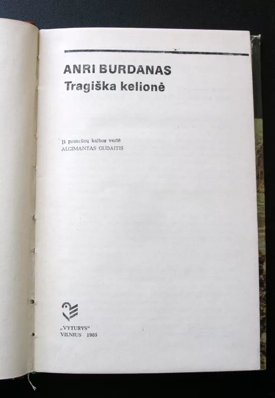 Tragiška kelionė - Anri Burdanas, knyga 3