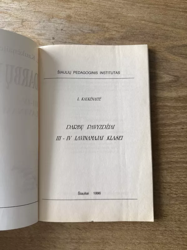 Darbų pavyzdžiai III-IV lavinamajai klasei - Liudvika Kaukėnaitė, knyga 3