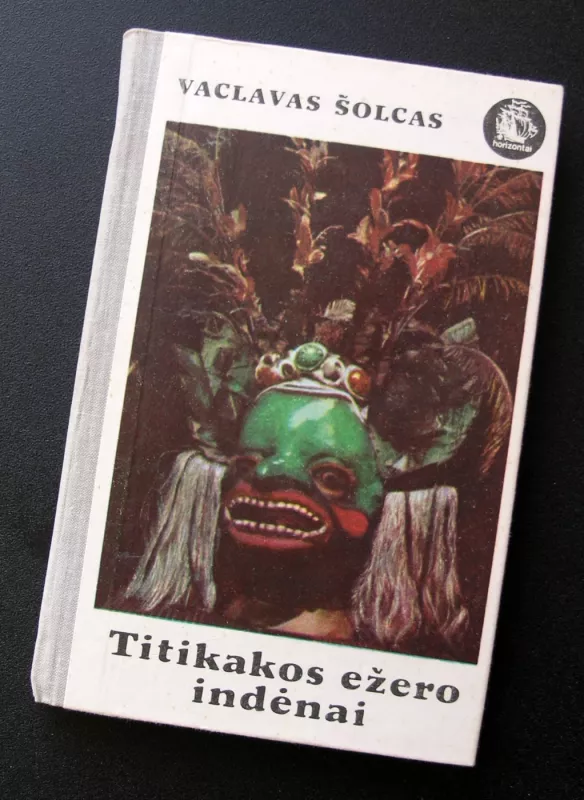 Titikakos ežero indėnai - Vaclavas Šolcas, knyga 2