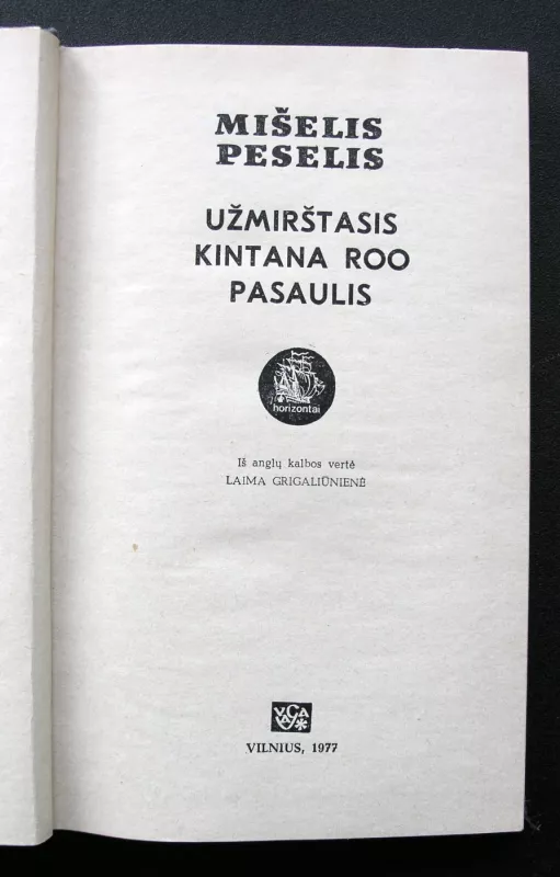 Užmirštasis Kintana Roo pasaulis - Mišelis Peselis, knyga 3
