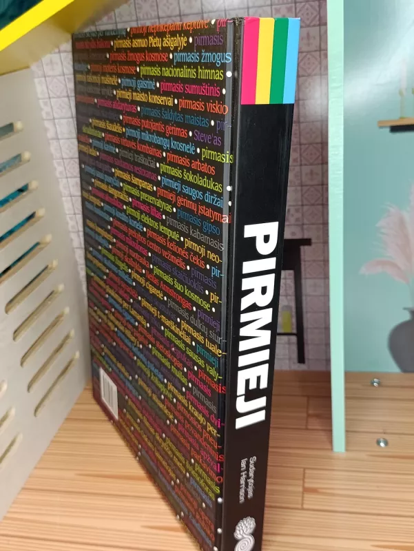 Pirmieji. Pasakojimai apie garsiausius šiuolaikinio pasaulio atradimus - Julian Harrison, knyga 4