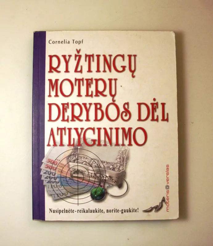 Ryžtingų moterų derybos dėl atlyginimo - Cornelia Topf, knyga 2