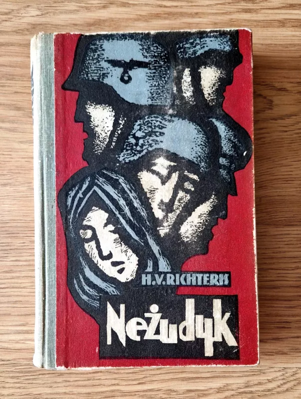 Nežudyk - Hansas Verneris Richteris, knyga 2