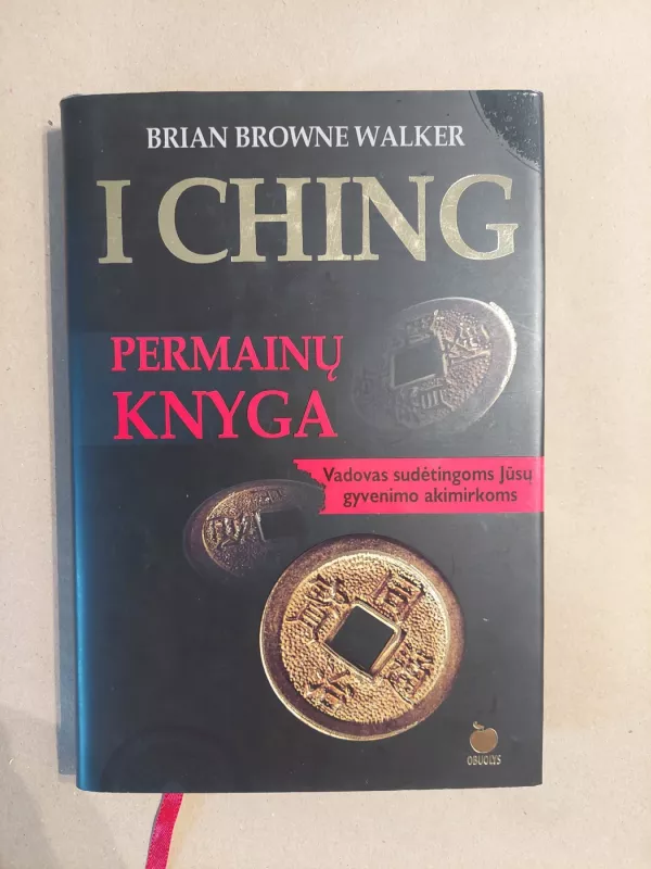 I Ching arba Permainų knyga - Autorių Kolektyvas, knyga 2