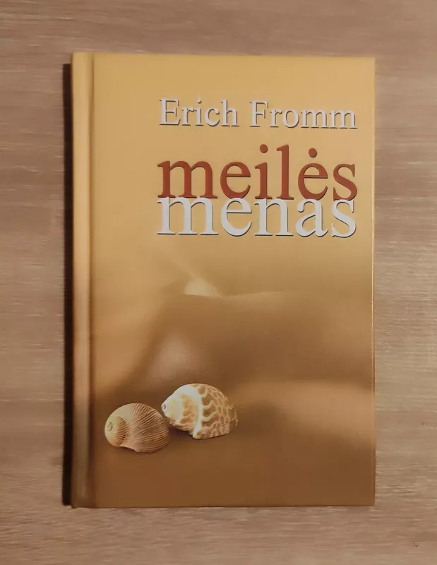 Meilės menas - Erich Fromm, knyga 2