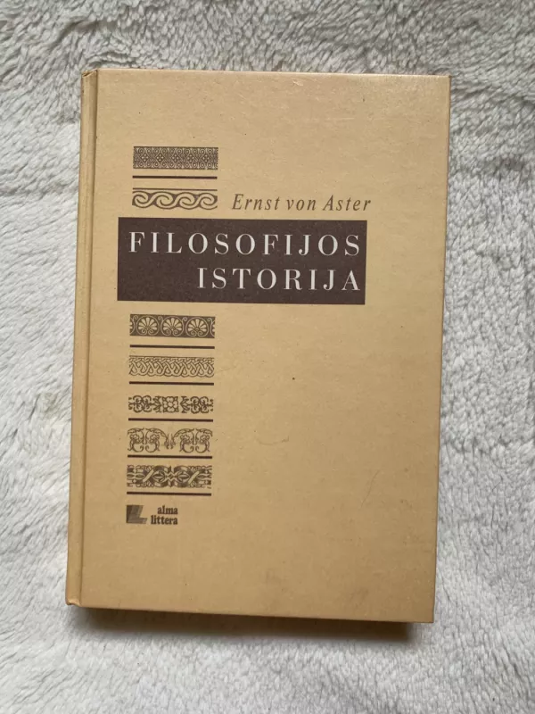Filosofijos istorija - Ernst von Aster, knyga 2