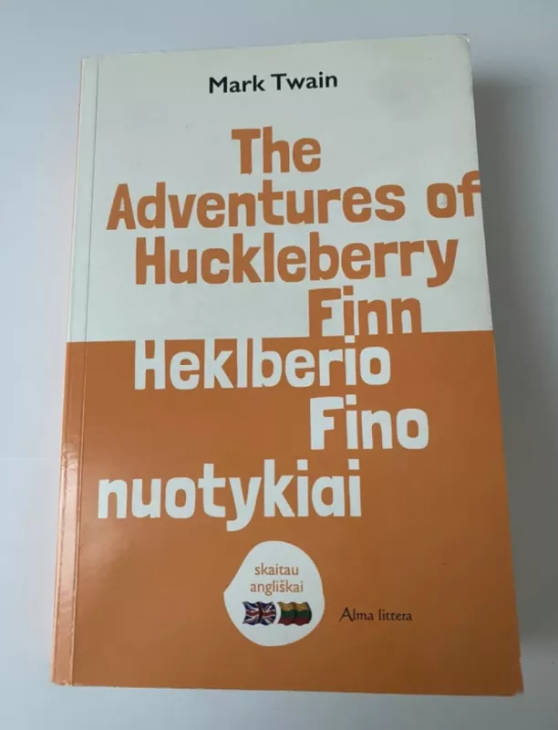The Adventures of Huckleberry Finn - Markas Tvenas, Mark Twain, knyga 2