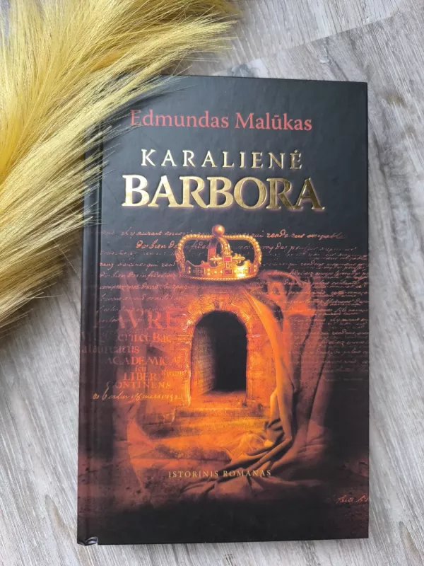 Karalienė Barbora - Edmundas Malūkas, knyga 2