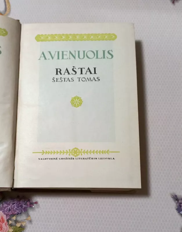 A. Vienuolis raštai VI tomas - A. Vienuolis, knyga 3