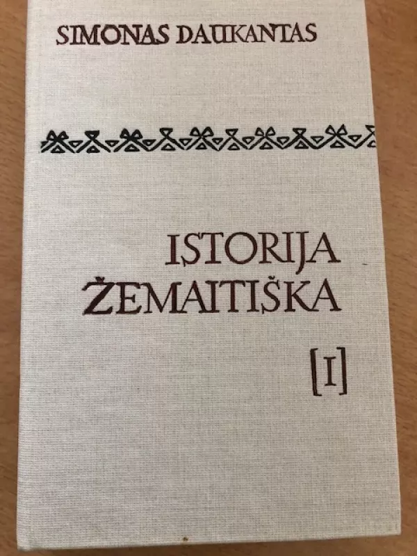 Istorija žemaitiška (1 tomas) - Simonas Daukantas, knyga 2