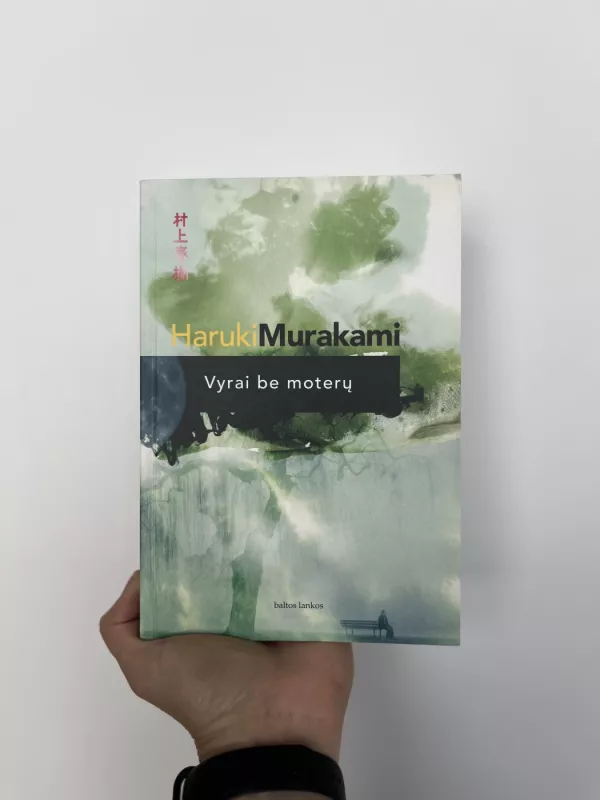 Vyrai be moterų - Haruki Murakami, knyga 2