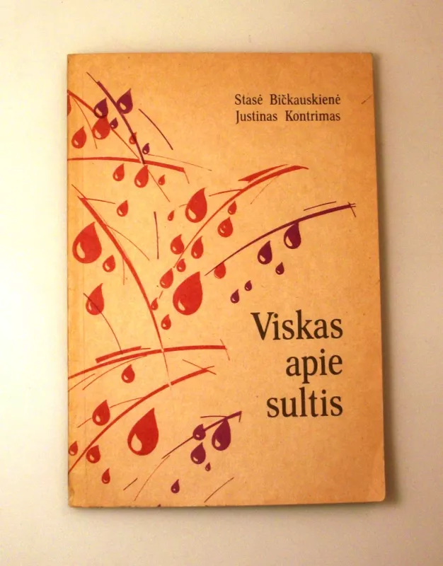 Viskas apie sultis - Stasė Bičkauskienė, Justinas  Kontrimas, knyga 3