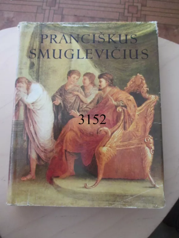 Pranciškus Smuglevičius - Vladas Drėma, knyga 2