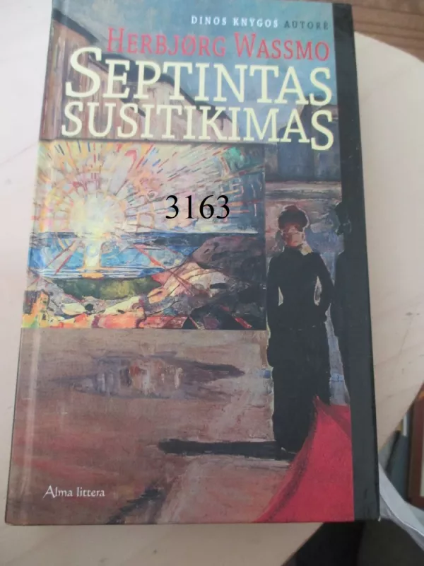 Septintas susitikimas - Herbjørg Wassmo, knyga 2