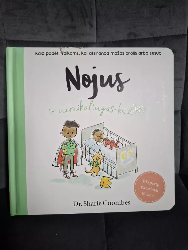 Nojus ir nereikalingas kūdikis - Sharie Coombes, knyga 2