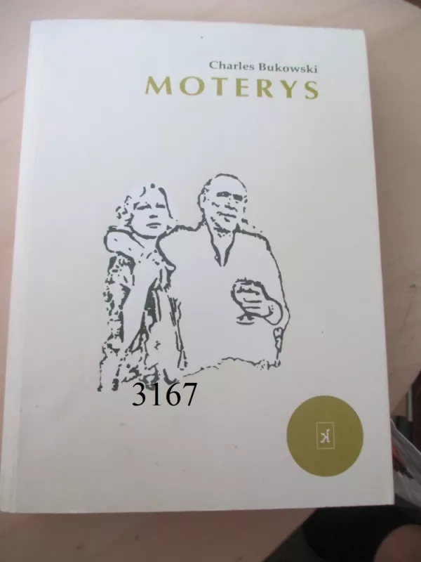 Moterys - Charles Bukowski, knyga 2
