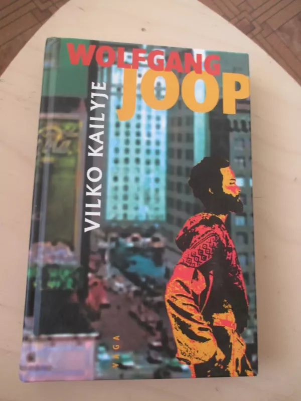 Vilko kailyje - Wolfgang Joop, knyga 3