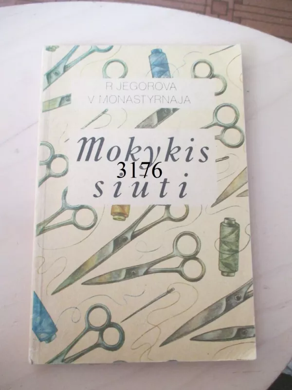 Mokykis siūti - R. Jegorova, knyga 2