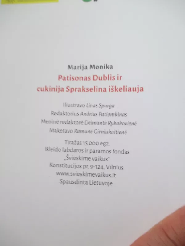 Patisonas Dublis ir cukinija Sprakselina iškeliauja - Marija Monika, knyga 4