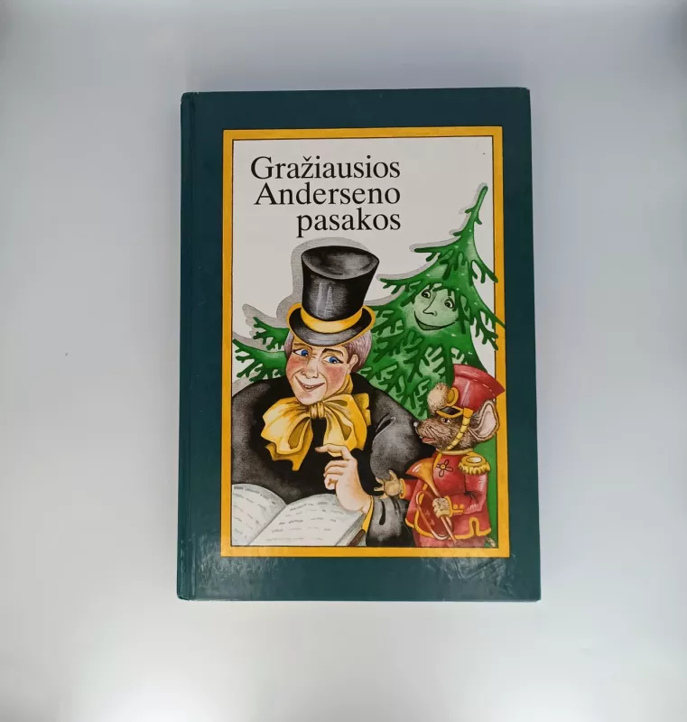 Gražiausios Anderseno pasakos D. I-II - Viktoras Vaitkūnas, knyga 3