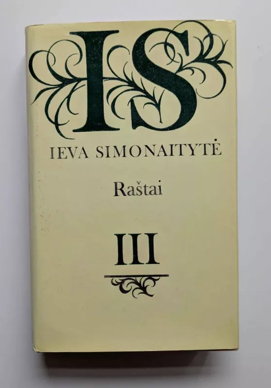 Ieva Simonaityte Raštai III. Vilius Karalius - Ieva Simonaitytė, knyga 2