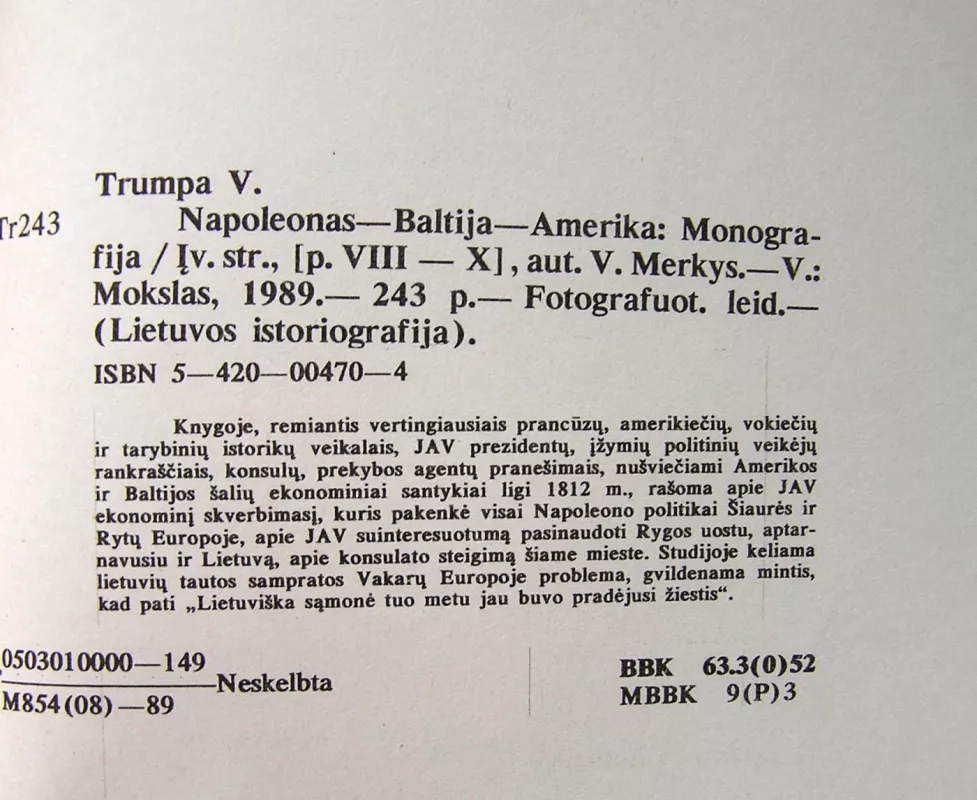 Napoleonas Baltija Amerika.   Lietuvos istoriografija - Vincas Trumpa, knyga 4