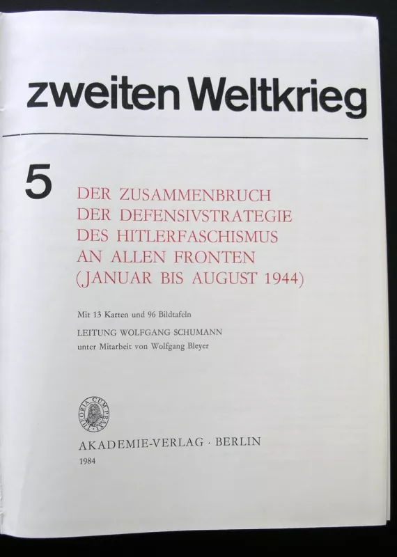 Deutschland im zweiten Weltkrieg Band 5 - Schumann Wolfgang/ Wolfgang Bleyer, knyga 4