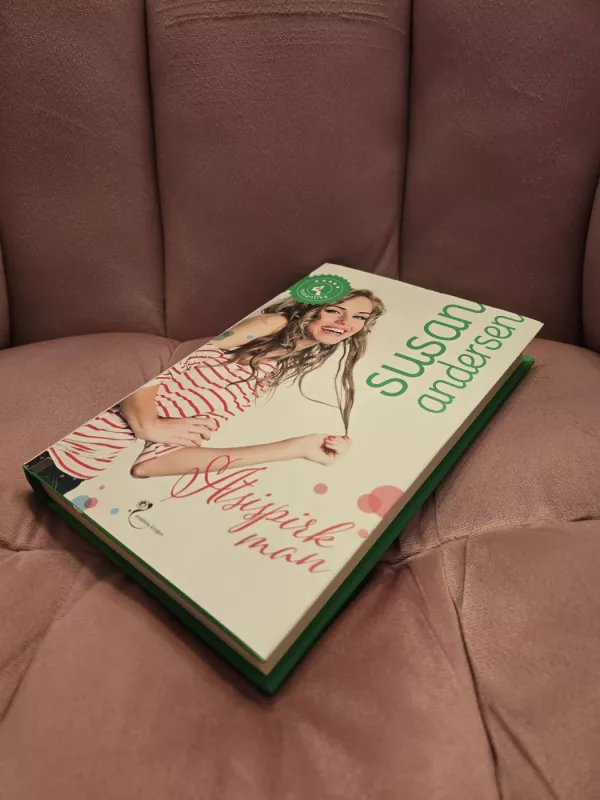 Atsispirk man - Susan Andersen, knyga 3