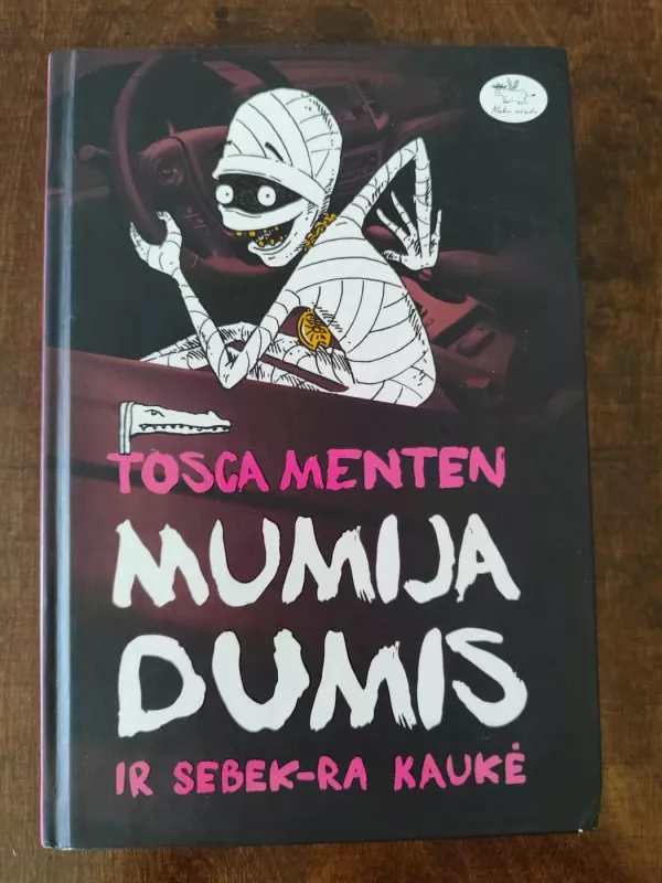 Mumija Dumis ir sebek-ra kaukė - Tosca Menten, knyga 2