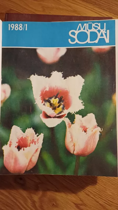 Mūsų sodai - mūsų sodai, knyga 3