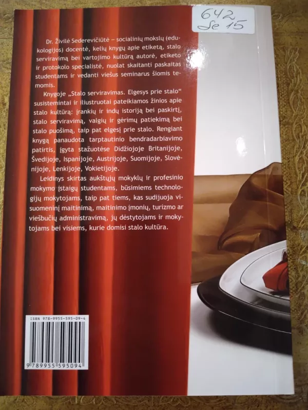 Stalo serviravimas. Elgesys prie stalo - Živilė Sederevičiūtė, knyga 2