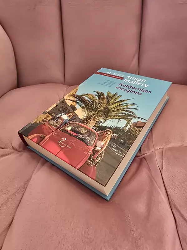 Kalifornijos merginos - Susan Mallery, knyga 3